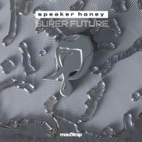 Speaker Honey - Super Future