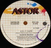 Karen Marks - Cold Cafe / Won't Wear It for Long