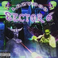 LazyGod - SECTOR 6