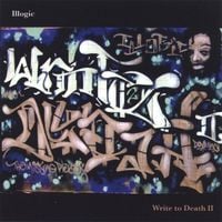 Illogic - Write to Death 2