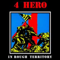 4hero - In Rough Territory