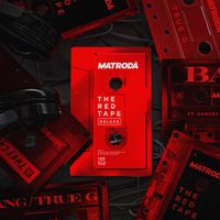 Matroda - The RED Tape (Deluxe)