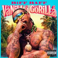 Riff Raff - VANiLLA GORiLLA