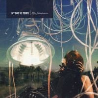 My Dad vs Yours - Little Symphonies