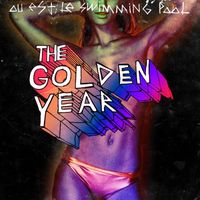 Ou Est Le Swimming Pool - The Golden Year
