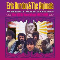 Eric Burdon & The Animals - When I Was Young &ndash; The MGM Recordings 1967-1968