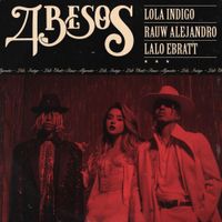 Lola &Iacute;ndigo - 4 Besos