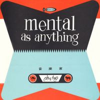Mental as Anything - Cats & Dogs