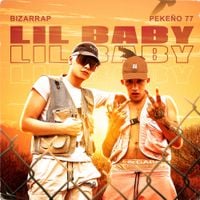 Bizarrap & Peke&ntilde;o 77 - Lil Baby