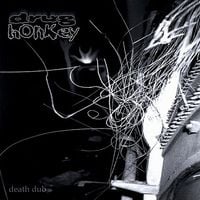 Drug Honkey - Death Dub