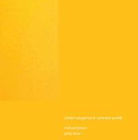 Michael Pisaro/Greg Stuart - Closed Categories In Cartesian Worlds