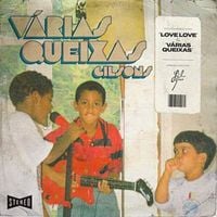 Gilsons - V&aacute;rias Queixas