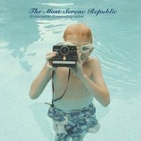 The Most Serene Republic - Underwater Cinematographer