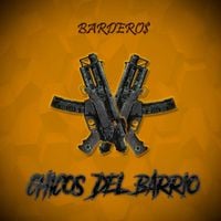 Bardero$ - CHICOS DEL BARRIO