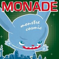 Monade - Monstre Cosmic