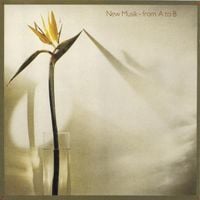 New Musik - From A to B