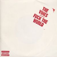 The Vines - Fuck the World