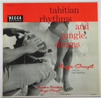 Augie Goupil - Tahitian Rhythms and Jungle Drums