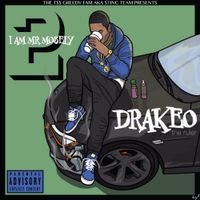 Drakeo The Ruler - I Am Mr. Mosley 2