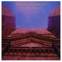Makoto Kawabata - Hosanna Mantra