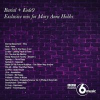 Kode9 & Burial - Mix for Mary Anne Hobbs
