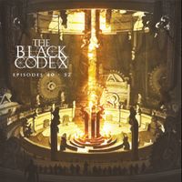 The Black Codex - The Black Codex (Episodes 40-52)