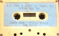 DJ Paul & Juicy J - (Part. 3) Spring Mix '95