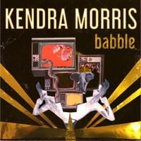 Kendra Morris - Babble