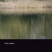 Various Artists - Touch: Isolation
