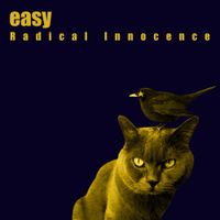 Easy - Radical Innocence