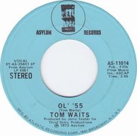 Tom Waits - Ol' '55