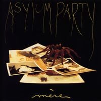 Asylum Party - M&egrave;re