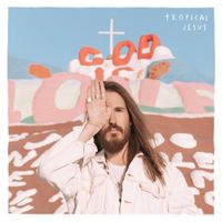 Carlos Sadness - Tropical Jesus