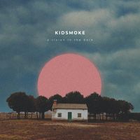 Kidsmoke - A Vision In The Dark