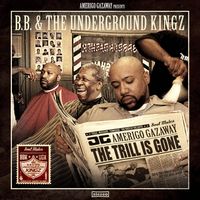 Amerigo Gazaway - B​.​B. & The Underground Kingz: The Trill Is Gone [Pimpstrumentals]