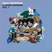 Small Professor - A Jawn Supreme, Vol. 1