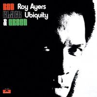 Roy Ayers - Red, Black And Green