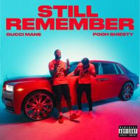 Gucci Mane - Still Remember