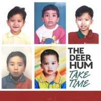 The Deer Hum - Take Time