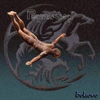 Pendragon - Believe