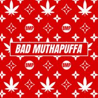 BAD MUTHAPUFFA - Puffin Tuff