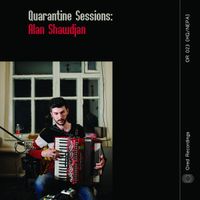 Alan Shawdjan - Quarantine Sessions