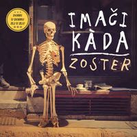 Zoster - Imači Kada