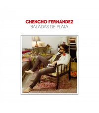 Chencho Fern&aacute;ndez - Baladas de plata