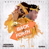 Gunna & HoodRich Pablo Juan - Back and Forth