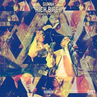 Gunna - Rich Bitch