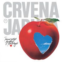 Crvena Jabuka - Tamo gdje ljubav počinje