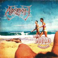 Abortion - The Gonzo Music