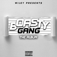 Wiley - Boasty Gang &ndash; The Album