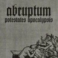 Abruptum - Potestates Apocalypsis